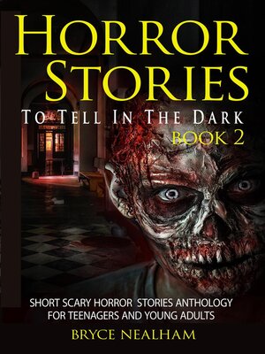 cover image of Horror Stories to Tell In the Dark Book 2